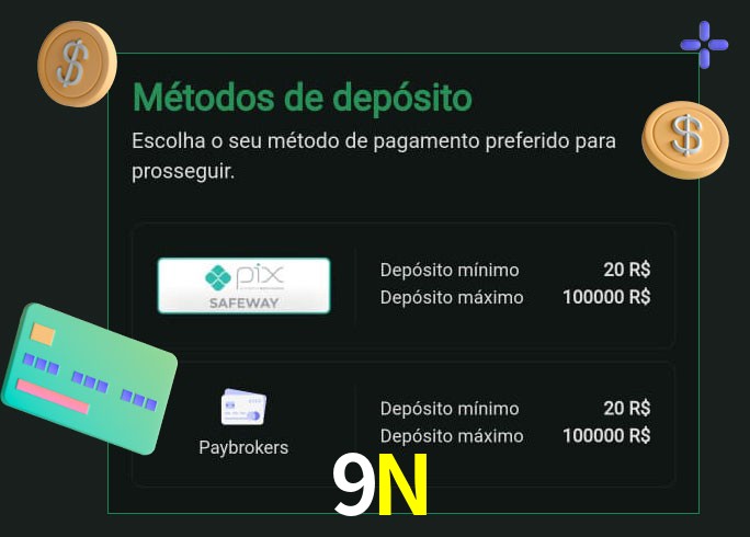 O cassino 9N oferece uma grande variedade de métodos de pagamento