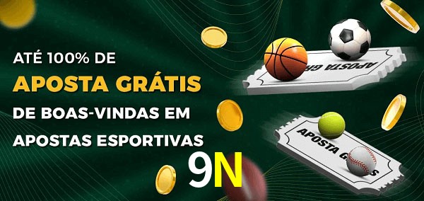 9N Ate 100% de Aposta Gratis